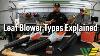 All Leaf Blower Types Explained Don T Buy A Blower Without Watching This