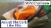 How To Adjust A Stihl Chainsaw Carburetor