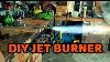 How To Make A Jet Burner